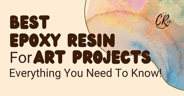 Best epoxy resin for art projects
