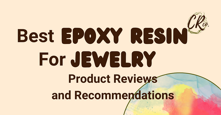 best epoxy resin for jewelry