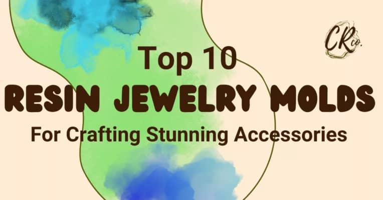 Top 10 Resin Jewelry Molds For Crafting Stunning Accessories
