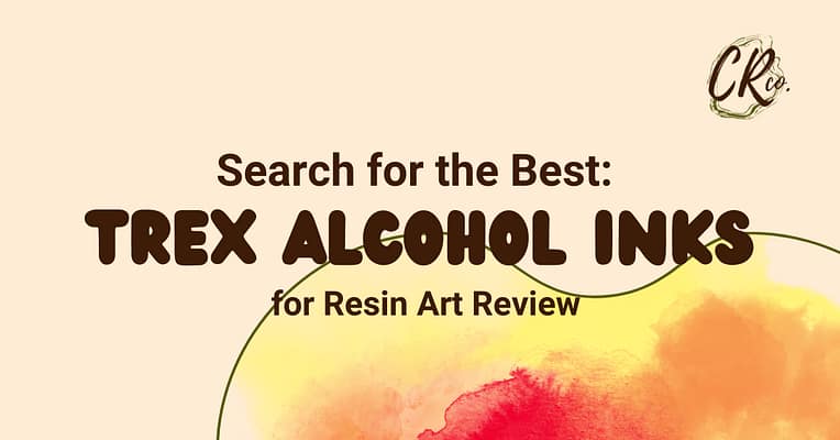 Trex alcohol inks for resin review
