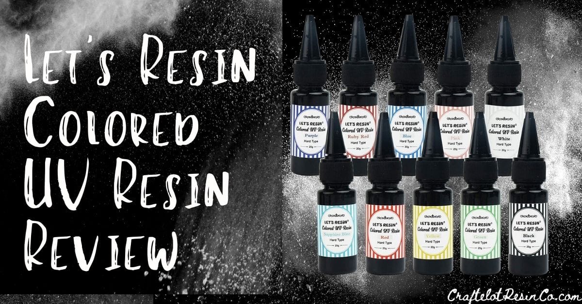 Let's Resin Colored UV Resin Review- Resin Art Reviews