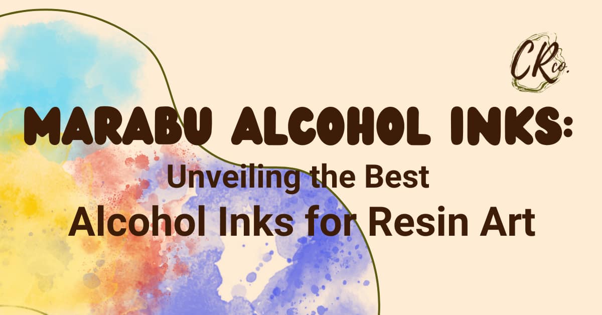 Marabu Alcohol Inks: Unveiling The Best Alcohol Inks For Resin Art - Resin  Art And Recommendations